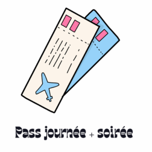 Pass journée + soirée